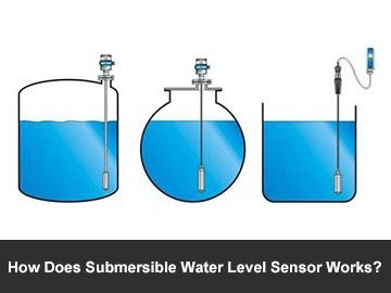How Does Submersible Water Level Sensor Works?