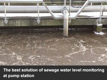 The best solution of sewage water level monitoring at pump station