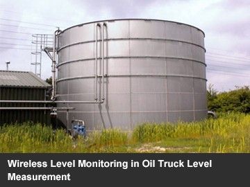 Wireless Level Monitoring in Oil Truck Level Measurement