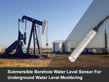 Submersible Borehole Water Level Sensor For Underground Water Level Monitoring