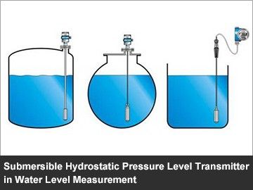 Submersible Hydrostatic Pressure Level Transmitter in Water Level Measurement